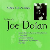 Make Me An Island: Best Of Joe Dolan
