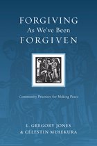 Resources for Reconciliation - Forgiving As We've Been Forgiven