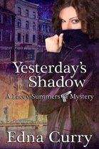 A Lacey Summers PI Mystery 1 - Yesterday's Shadow