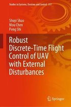 Robust Discrete-Time Flight Control of UAV with External Disturbances