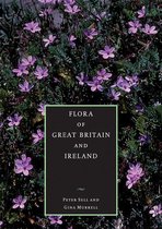 Flora of Great Britain and Ireland - Flora of Great Britain and Ireland: Volume 5, Butomaceae - Orchidaceae