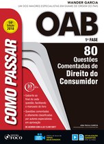 Como passar na OAB 1ª Fase - Como passar na OAB 1ª Fase: direito do consumidor