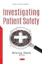 Investigating Patient Safety