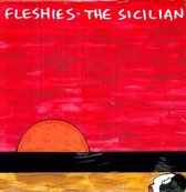 Fleshies - The Sicillian (LP)
