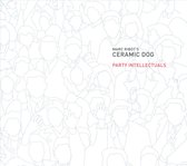 Marc Ribots Ceramic Dog - Party Intellectuals (CD)