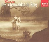 Wagner: Les Introuvables du Ring