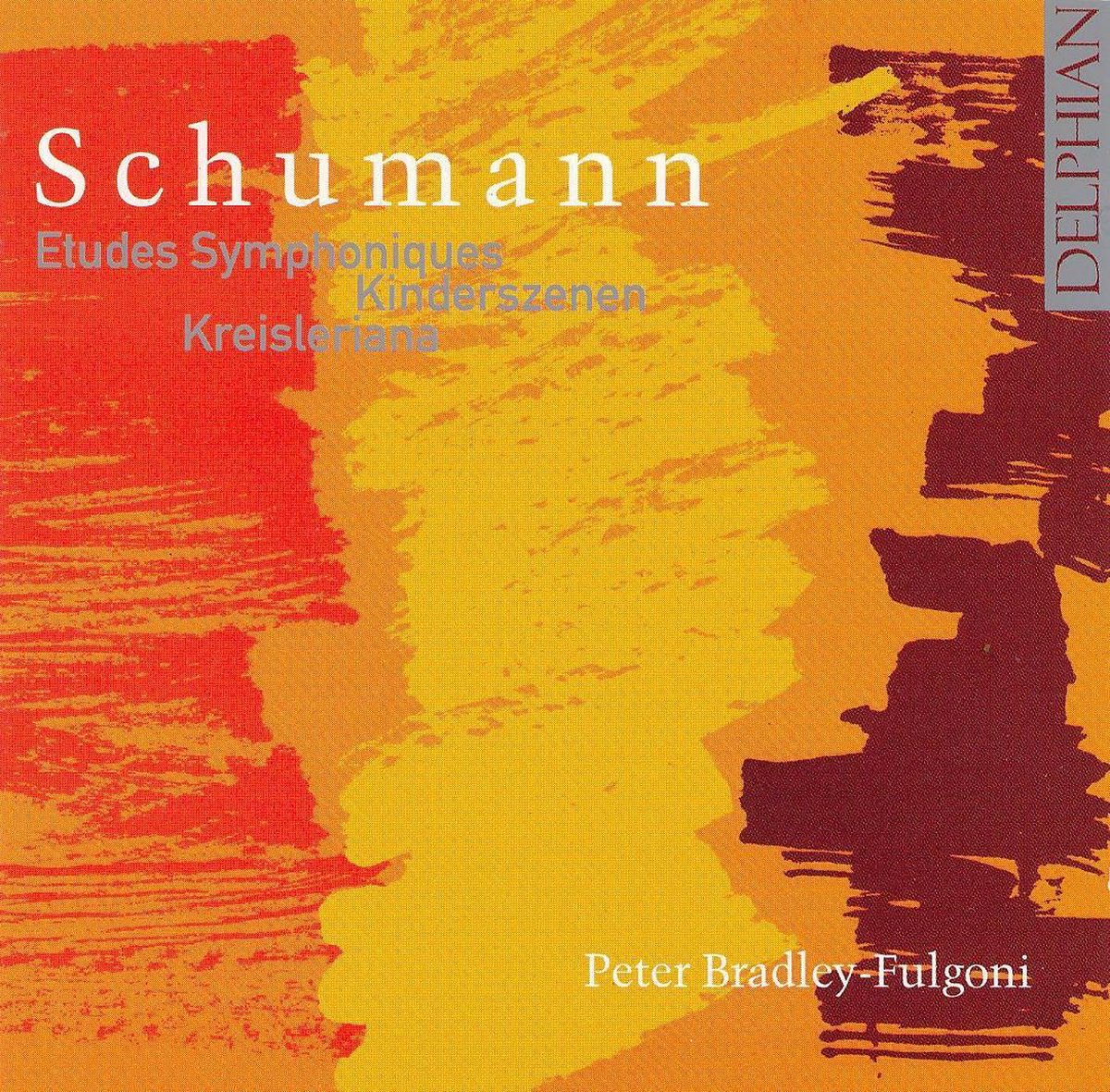 Etudes Symphoniques, Kinderszenen, Kreisleriana