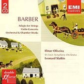 Barber: Adagio for Strings, Violin Concerto etc / Oliveira, Slatkin et al