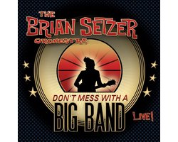 Don't Mess With A Big Band Live!