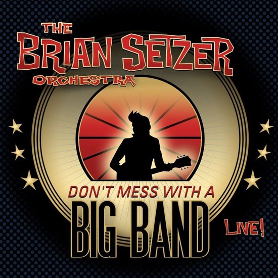 Don't Mess With A Big Band Live!
