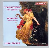 Tchaikovsky: The Seasons; Borodin: Petite Suite / Luba Edlina