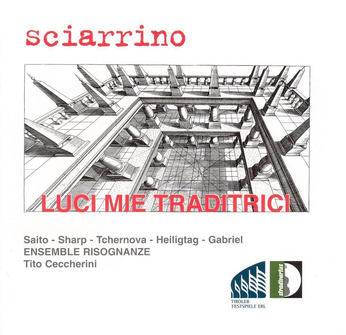 Sciarrino: Luci Mie Traditrici, Opera In Due Atti