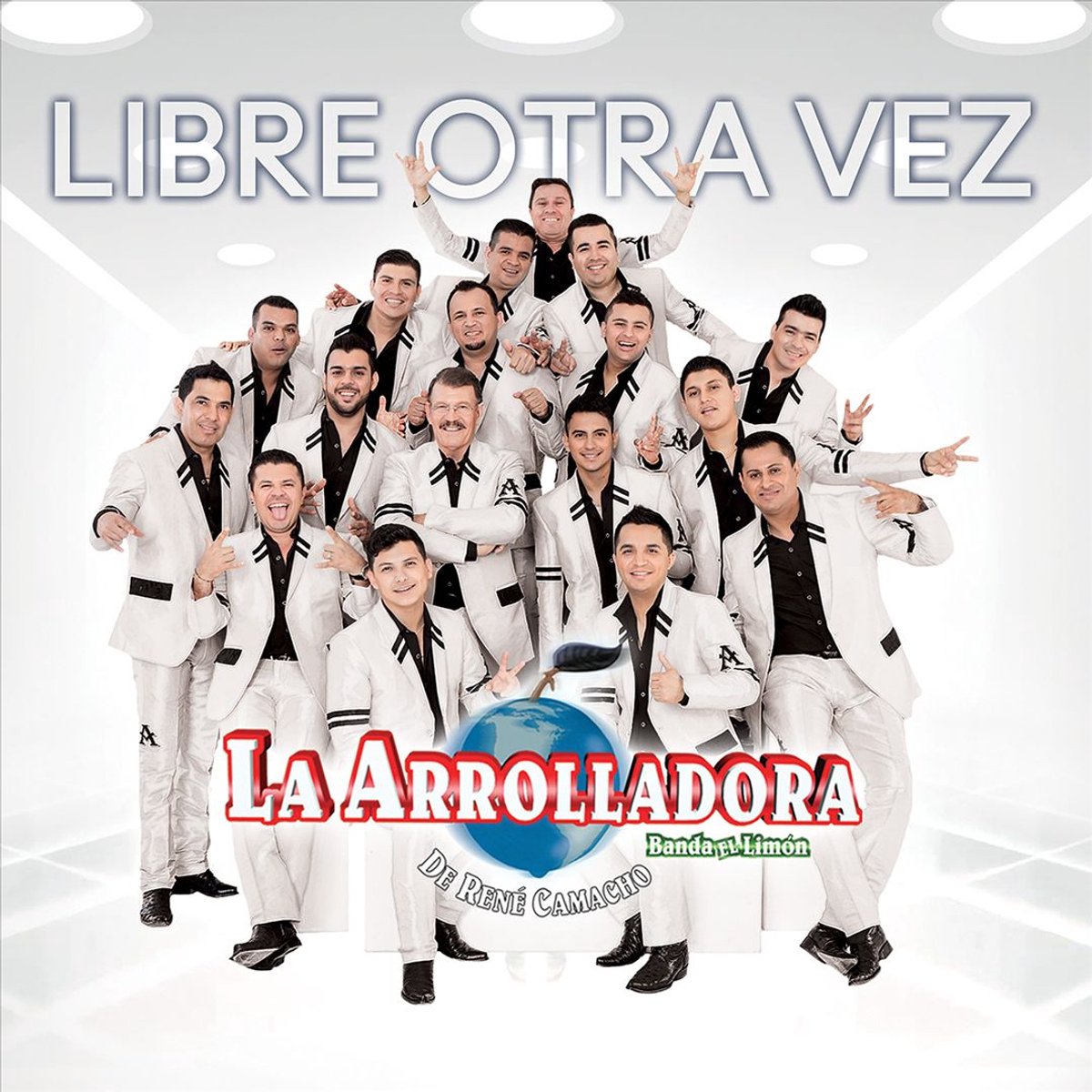 Arrolladora Banda El Limon De Rene Camacho - Libre Otra Vez