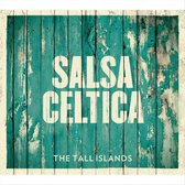 Salsa Celtica - The Tall Islands (CD)