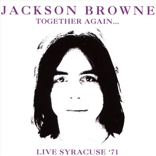Together Again... Live Syracuse 71
