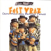 Fest Vraz: Celtic Music From Brittany France