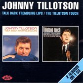 Talk Back Trembling Lips/The Tillotson Touch