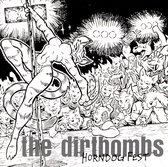 Dirtbombs - Horndog Fest (CD)