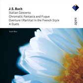 Bach: Italian Concerto, Chromatic Fantasia and Fugue etc / Scott Ross