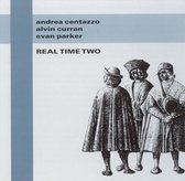 Centazzo, Curran, Parker - Real Time Two (CD)