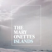 The Mary Onettes - Islands (CD)