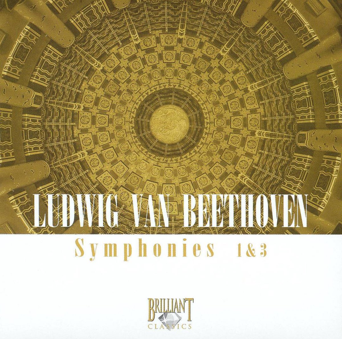 Beethoven: Symphonies Nos. 1 & 3 "Eroica"