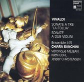 Vivaldi: Sonate a tre "La Follia"; Sonate a due violini