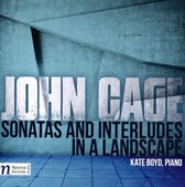 John Cage: Sonatas and Interludes in a Landscape
