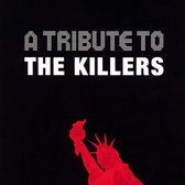 Various Artists - Tribute To The Killers (CD)