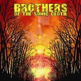 Brothers Of The Sonic Cloth - Brothers Of The Sonic Cloth (LP)