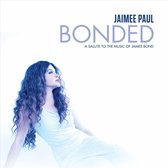 Bonded: A Tribute To The Music Of James Bond