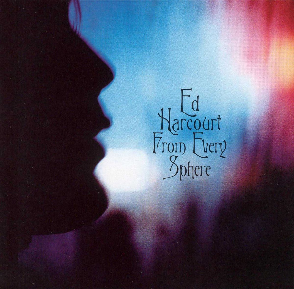 Harcourt Ed - From Every Sphere