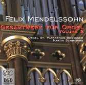 Felix Mendelssohn : Gesamtwerk Fur Orgel