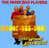 Whoop-Dee-Doo! & The Great Mummy Adventure