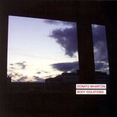 Donato Wharton - Body Isolations (CD)