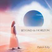 Beyond The Horizon - Kelly Patrick