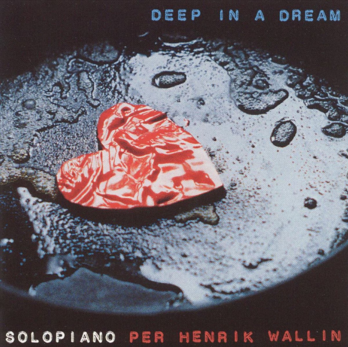 Deep In A Dream