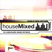 House Mixed, Vol. 1: 24 Worldwide House Anthems