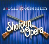 Shotgun Opera