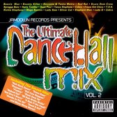 The Ultimate Dancehall Mix Vol. 2