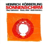 Heinrich Köbberling - Sonnenschirm (CD)