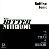 Bettina Jonic - The Bitter Mirror Songs By Bob Dylan (2 CD)