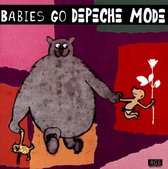 Babies Go Depeche Mode