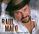 This Is Raul Malo (Ep)