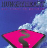 Hungryheart - One Ticket To Paradise
