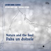 Daba un dvesele (Nature and the Soul): Latvian Choral Classics