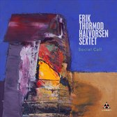 Erik Thormod Halvorsen Sextet - Social Call (CD)