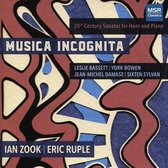 Musica Incognita: 20th Century Sonatas for Horn and Piano