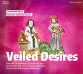 Ensemble Peregrina - Veiled Desires/Lives And Loves Of N (CD)