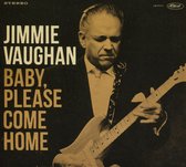 Jimmie Vaughan - Baby, Please Come Home (CD)